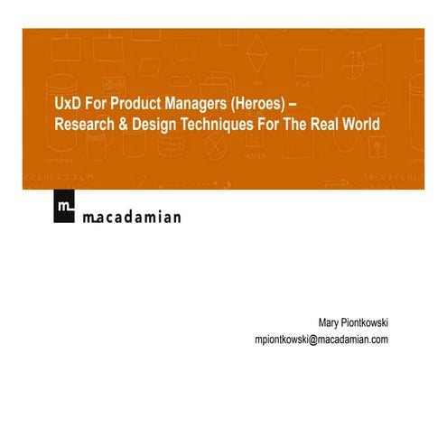UxD For Product Managers (Heroes)