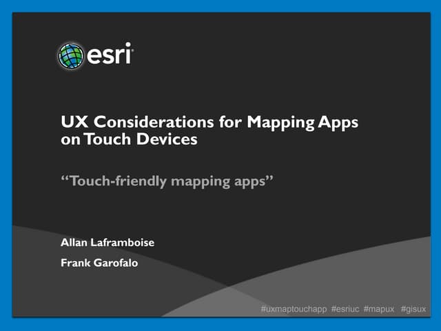 UX Considerations for Touch Mapping Apps