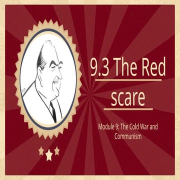 Understanding the Red Scare: McCarthyism and Cold War Fear Tactics | PPTX