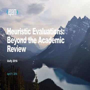 Heuristic Evaluations: Beyond the Academic Review