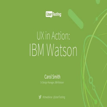UX in Action: IBM Watson