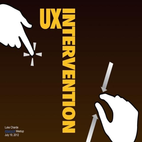 UX Intervention   7-19-2012