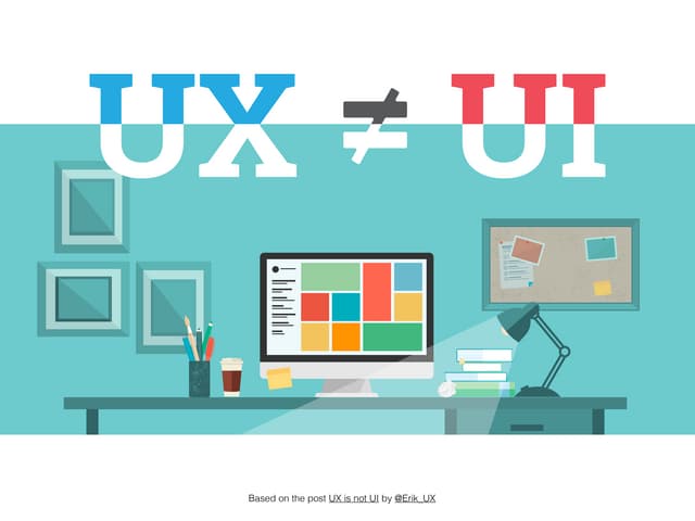 Ux is not UI