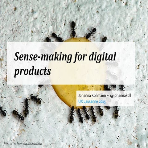 Sense-making for digital products - UX Lausanne
