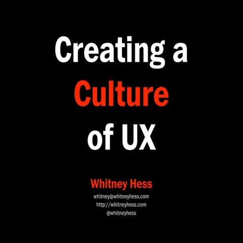 Creating a Culture of UX