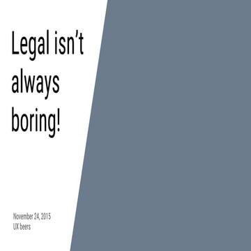 Legal Is Not Always Boring