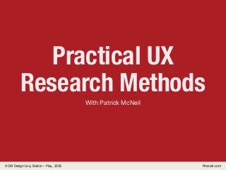 Practical UX Research Methods