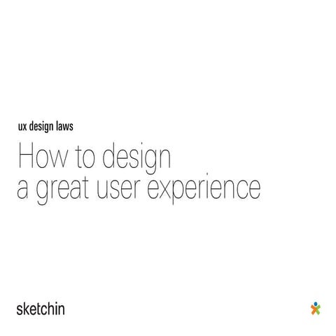 UX laws - How to design a great user experience