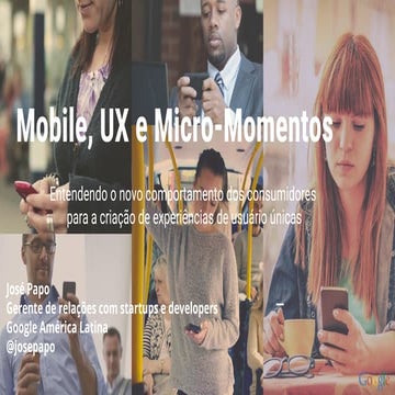 Mobile, UX e Micro-momentos