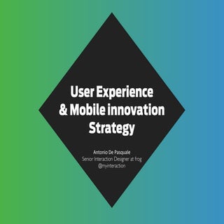 User Experience & Mobile Innovation...