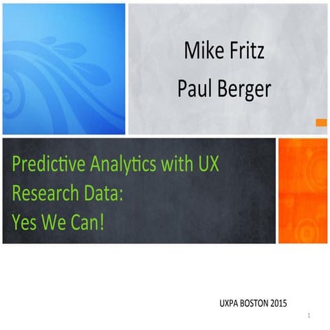 Predictive Analytics with UX Research Data: Yes We Can!