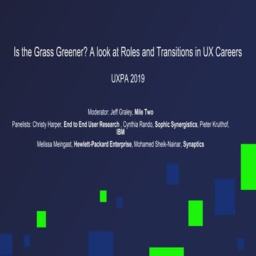  Is the Grass Greener? A look at Roles and Transitions in UX Careers
