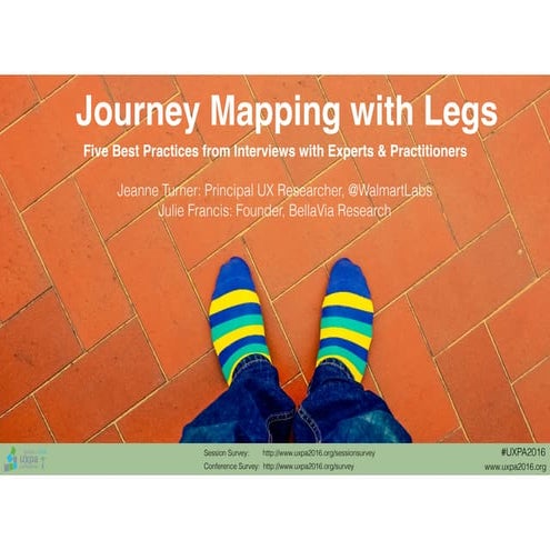 Journey Maps with Legs! Best practices & hot tips for research, design and di...