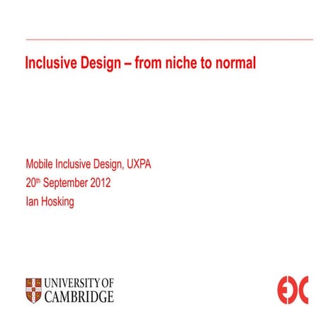 Inclusive Design - from niche to normal