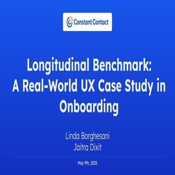 Longitudinal Benchmark: A Real-World UX Case Study in Onboarding by Linda Bor...