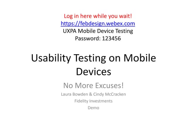 Usability Testing on Mobile Devices - No More Excuses!