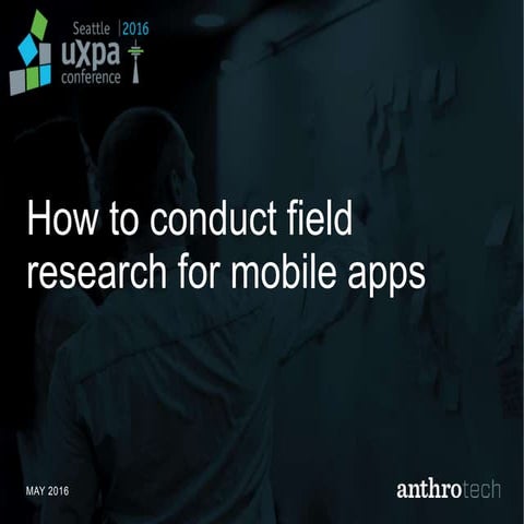 How to conduct field research for mobile apps