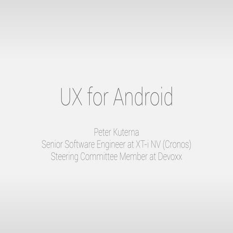 Uxperts mobi 2013 - UX for Android