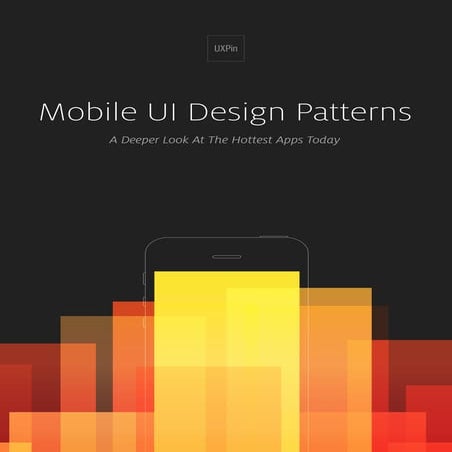 Uxpin mobile ui_design_patterns_2014 | PDF