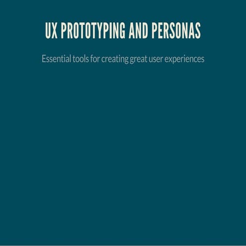 UX Prototyping and Personas 9-5-14