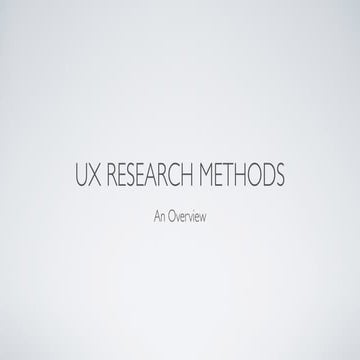 UX Research - Overview