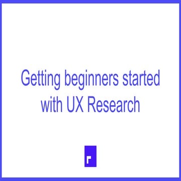 A Beginner's Framework for UX Research | PPTX