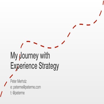 UX STRAT USA, Peter Merholz, "My Journey with Experience Strategy"
