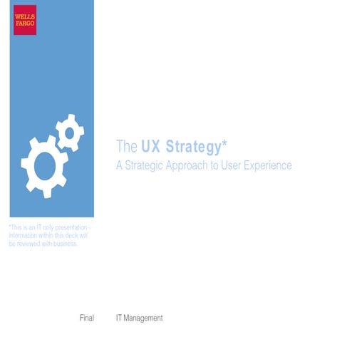 Wells Fargo Ux Strategy - Strategy Presentation