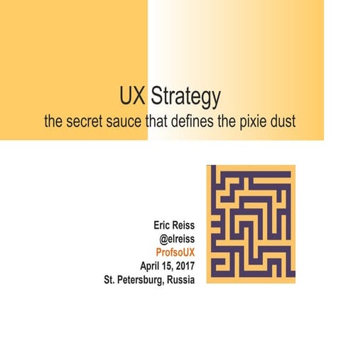 UX strategy – the secret sauce that defines the pixie dust
