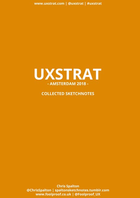UX STRAT Europe 2018: Sketchnotes by Chris Spalton of Foolproof