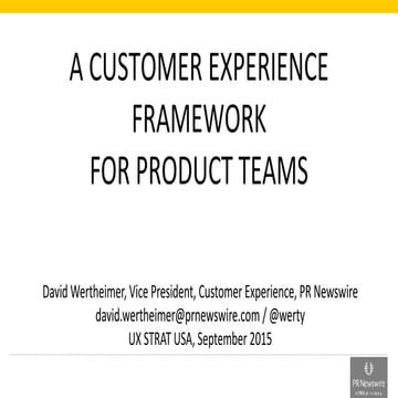UX STRAT USA, David Wertheimer, "A Customer Experience Framework for Product ...