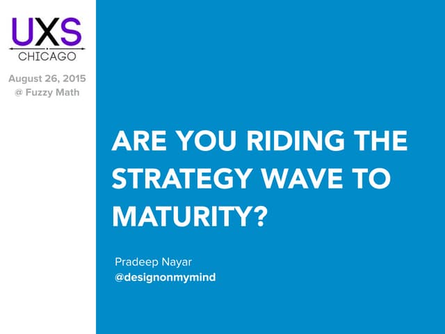 Are you riding the UX Strategy wave...