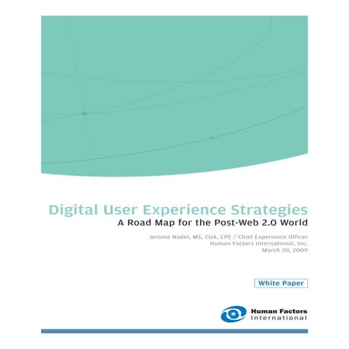 Digital User Experience Strategies: A Roadmap for the Post 2.0 World