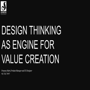 Design thinking as engine for value creation