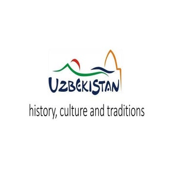 Uzbekistan history, culture and traditions | PPT