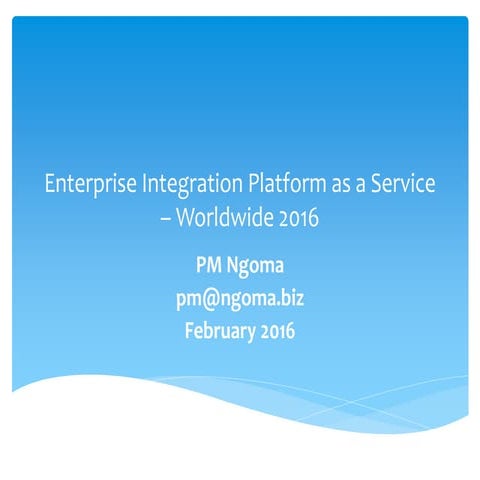 Enterprise Integration Platform as a Service- Worldwide 2016
