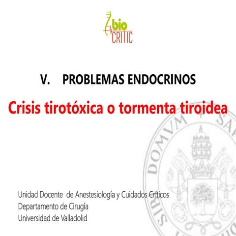 V.5. crisis tirotoxica o tormenta tiroidea
