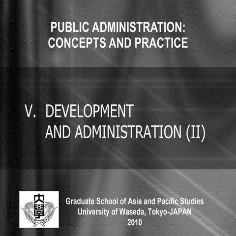 Development and Administration (II)