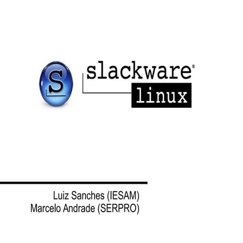 Apresentação slackware | PPTX