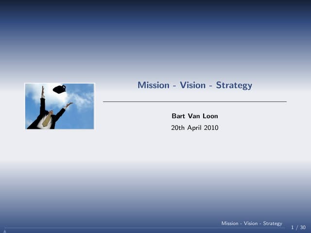 Mission, Vision and Strategy in organisations