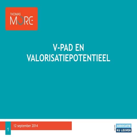 V pad en valorisatiepotentieel?!