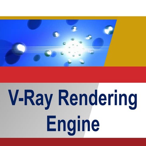 V-Ray Rendering Engine