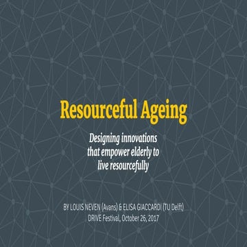 DRIVE 2017 | 26 October - RESEARCH THROUGH DESIGN & MORE - Societal Challenge...