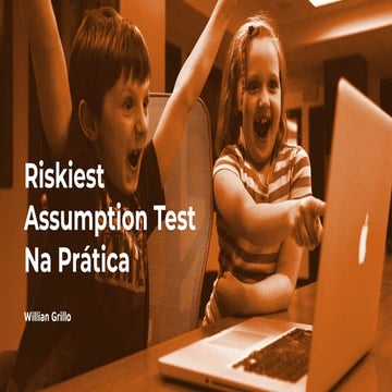 Riskiest Assumption Test na Prática | PDF