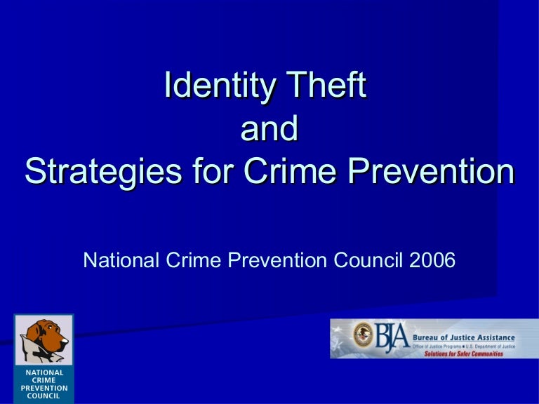 Identity Theft And Strategies For Crime Prevention