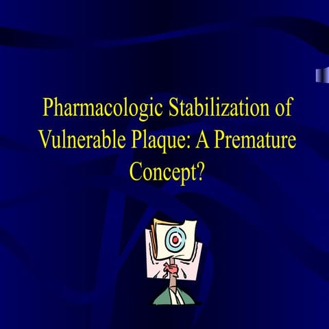 218 pharmacologic stabilization of vulnerable plaque