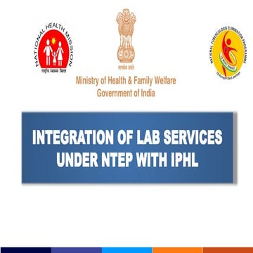 INTEGRATION OF LAB SERVICES UNDER NTEP WITH IPHL | PPTX