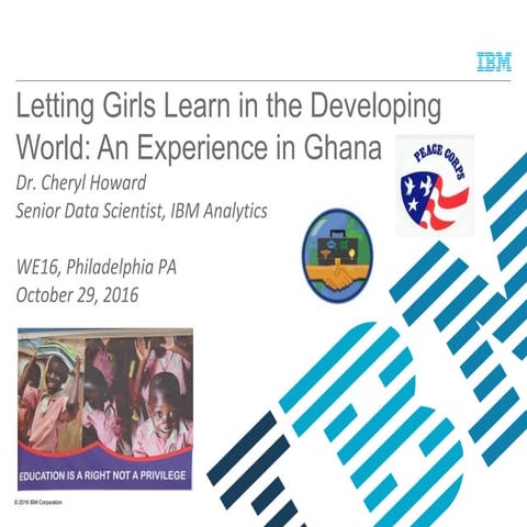 WE16 - Letting Girls Learn in the Developing World: An Experience in Ghana