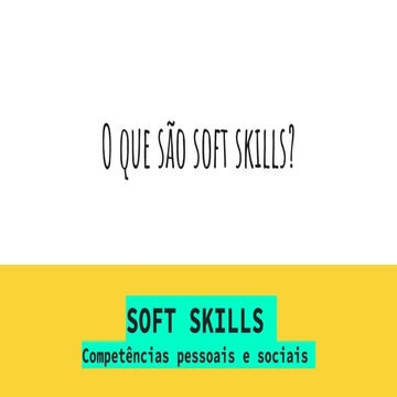 O que são soft e hard skills e qual sua importância no trabalho de um ...