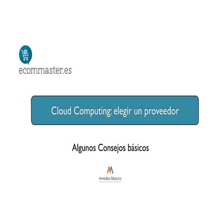 Cloud Computing: Elegir un Proveedor